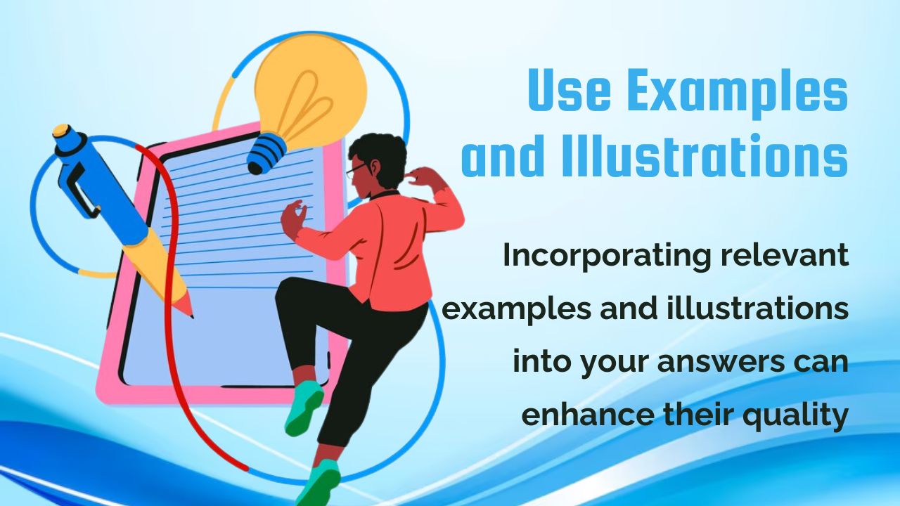 Use Examples and Illustrations